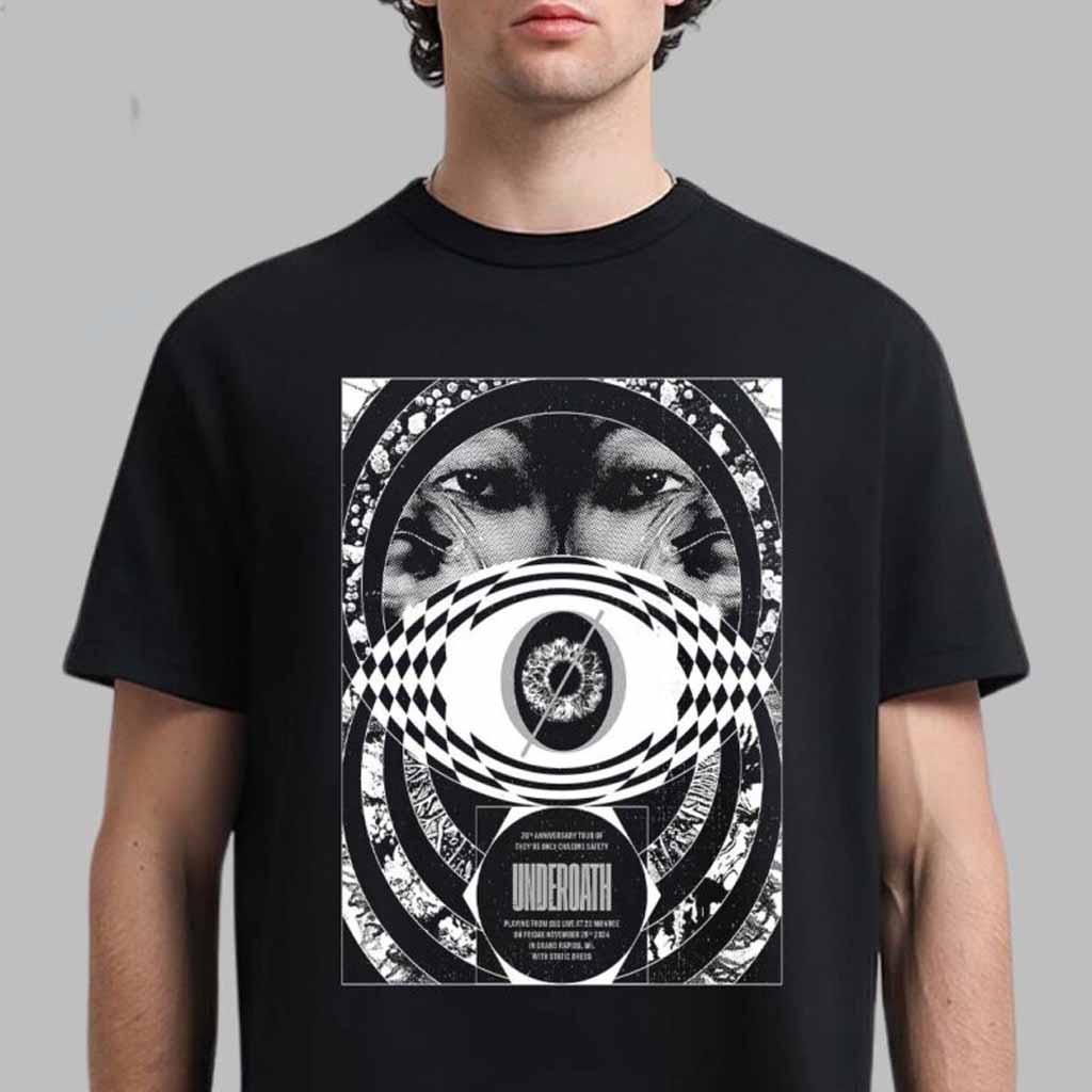 Underoath 20th Anniversary Tour Of They Are Only Chasing Safety Final Poster Of The Year In Grand Rapids Michigan At 20 Monroe On November 29 2024 T-Shirt Underoath Merch-1
