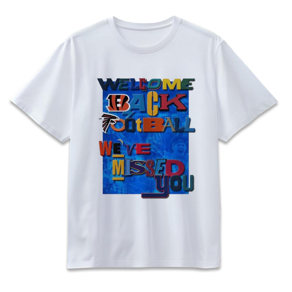 Welcome Back Football We_ve Missed You T-Shirt Atlanta Falcons Merch Football Gifts For Men-1