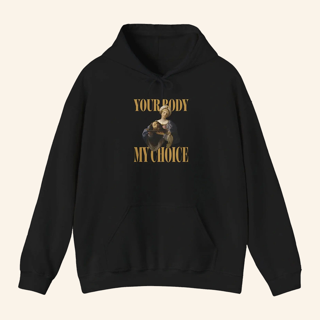 Your Body My Choice Hoodie Charlie Kirk Hoodie Charlie Kirk Merch Patriotic Gifts For Him-1 Your Body My Choice Hoodie Charlie Kirk Hoodie Charlie Kirk Merch Patriotic Gifts For Him-1