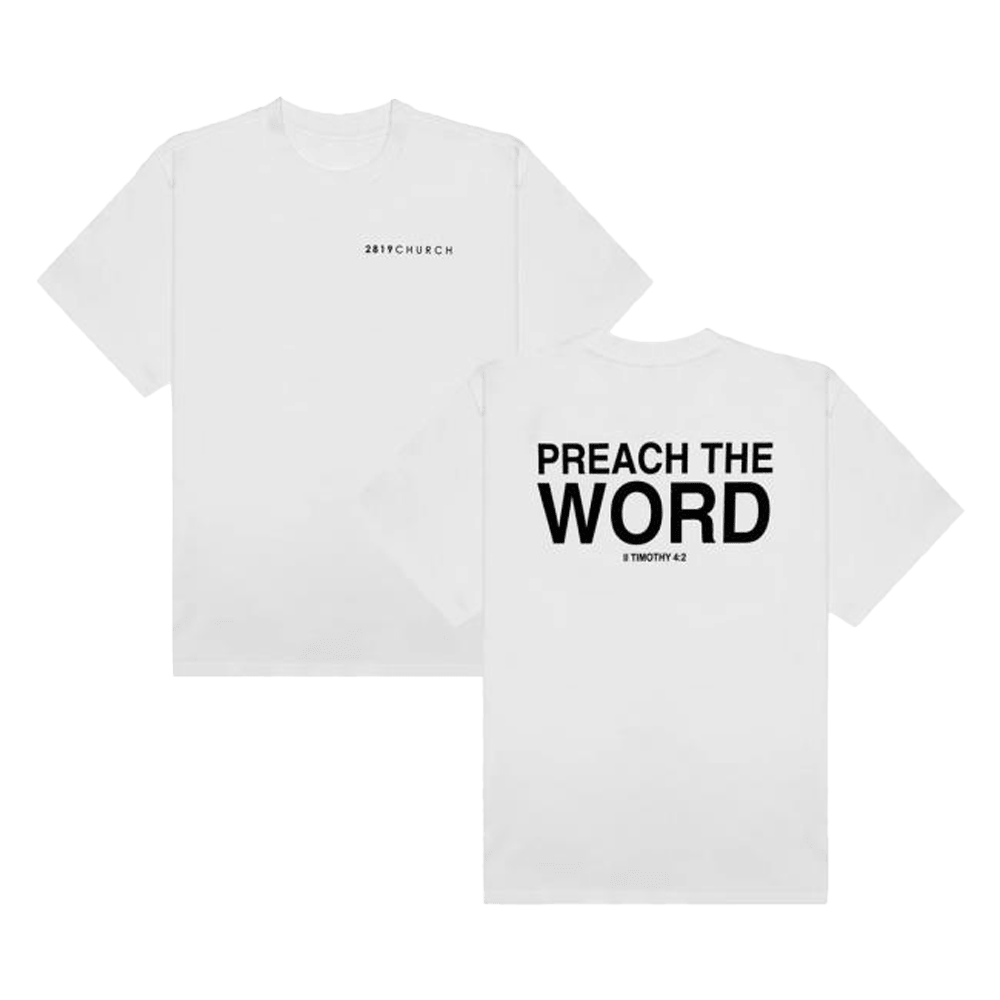 2819 Merch Preach The Word White T-Shirt Good Father's Day Presents Birthday Gifts For Friends-1 2819 Merch Preach The Word White T-Shirt Good Father's Day Presents Birthday Gifts For Friends-1