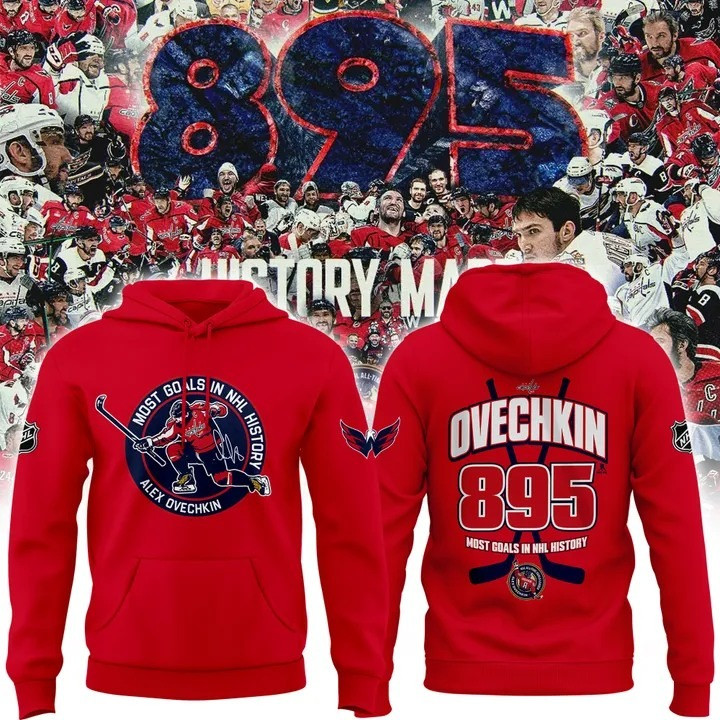 Alex Ovechkin 895 Hoodie Most Goals In NHL History Hockey Washington Capitals Best Gifts-1 Alex Ovechkin 895 Hoodie Most Goals In NHL History Hockey Washington Capitals Best Gifts-1