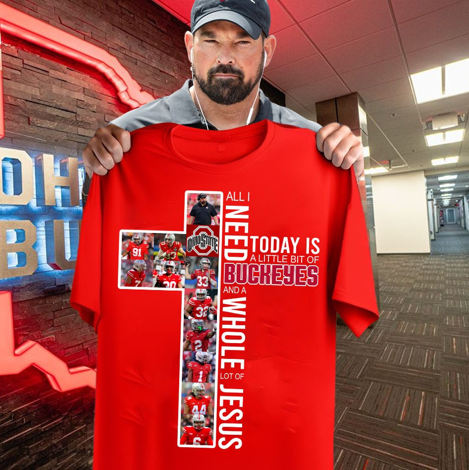 All I Need Today Is A Little Bit Of Buckeyes Shirt Faith Ohio State Fan Gifts For Him-1