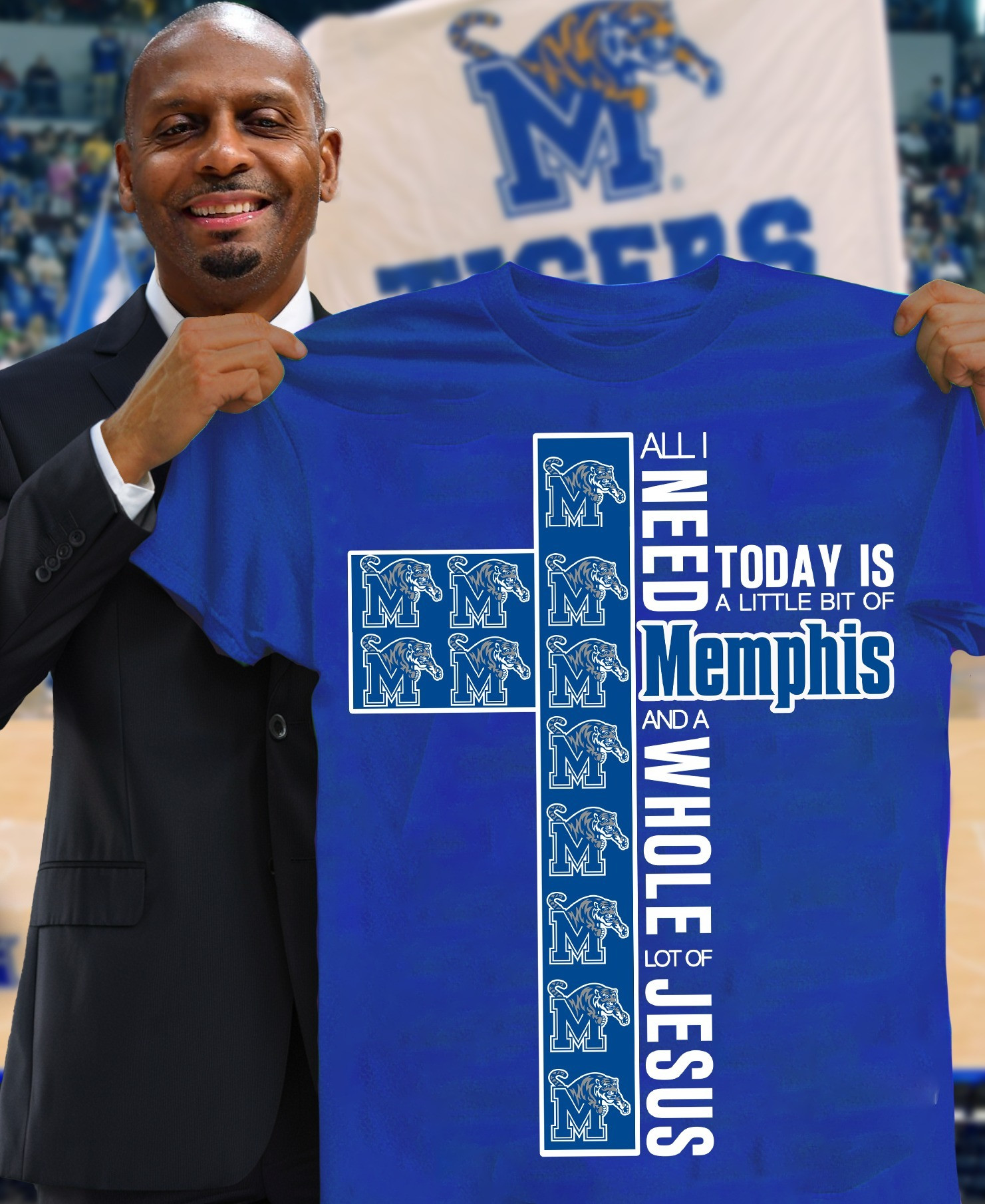 All I Need Today Is Little Bit Of Memphis Tigers Shirt Whole Lost Of Jesus Gifts For Fans-1 All I Need Today Is Little Bit Of Memphis Tigers Shirt Whole Lost Of Jesus Gifts For Fans-1
