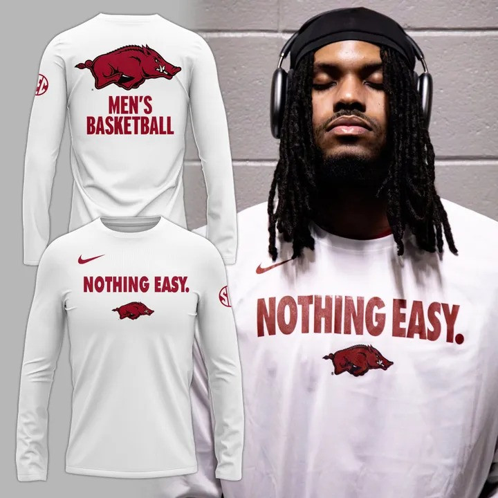 Arkansas Razorback Men's Basketball Nothing Easy Long Sleeve Shirt Merch Gifts For Fans-1