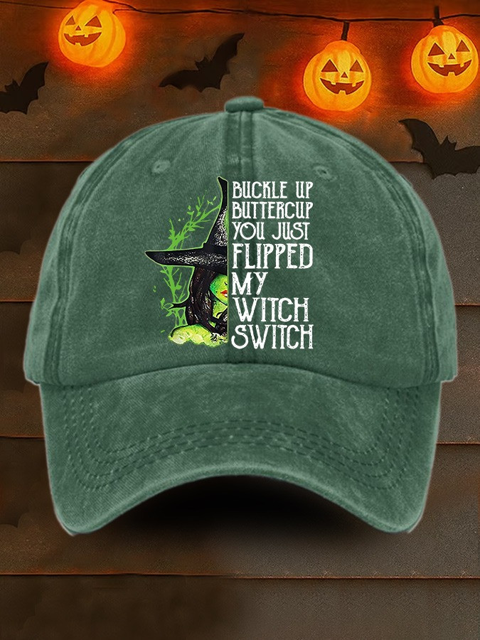 Buckle Up Buttercup You Just Flipped My Witch Switch Hat Funny Green Witch Halloween Merch-1