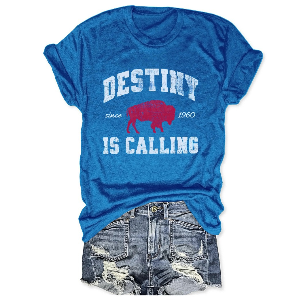 Buffalo Bills Destiny since 1960 Is Calling T-Shirt Womens Bills Mafia Fan Gifts For Her-1