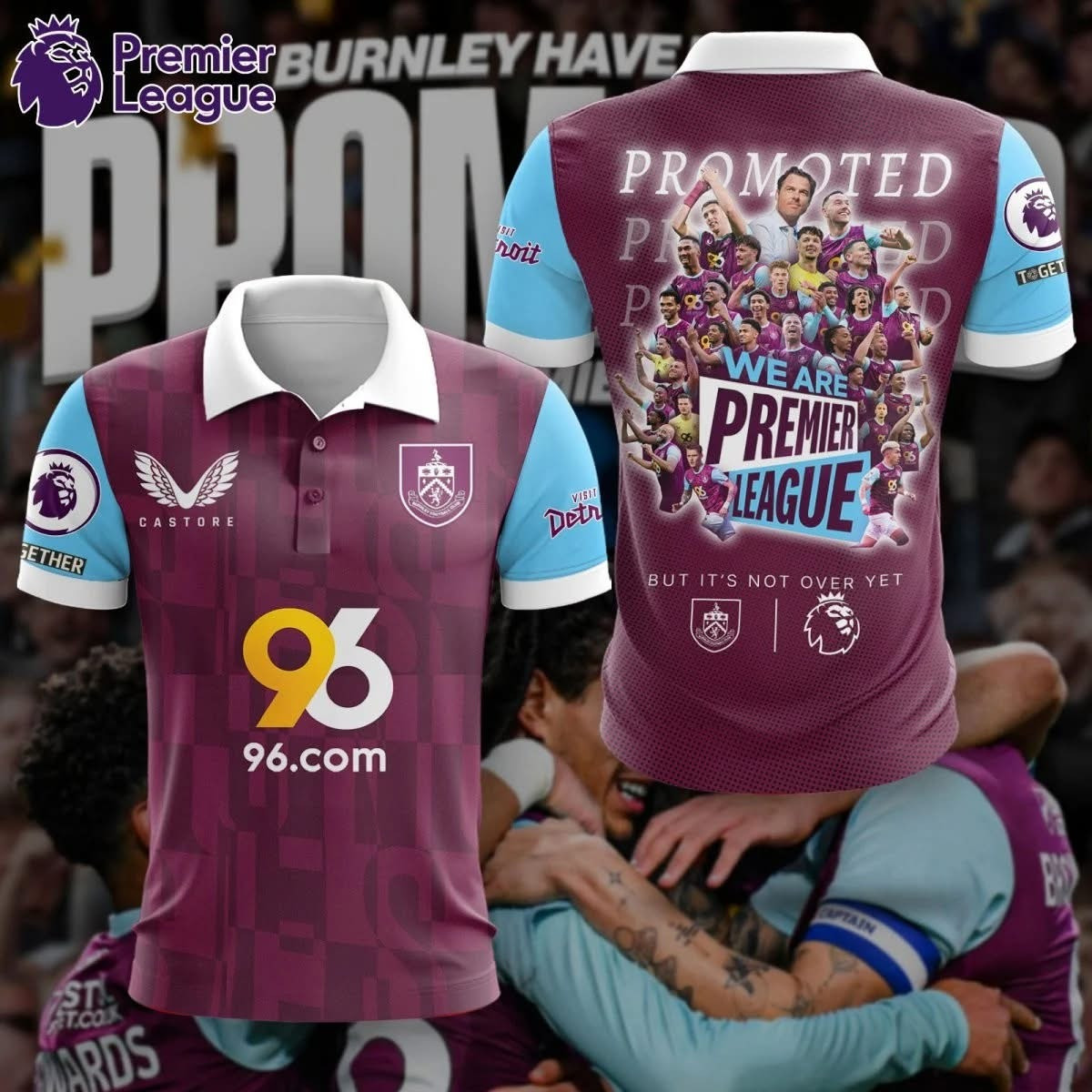 Burnley F.C. Premier League Polo Shirt But It's Not Over Fan Burnley Football Club Gifts-1