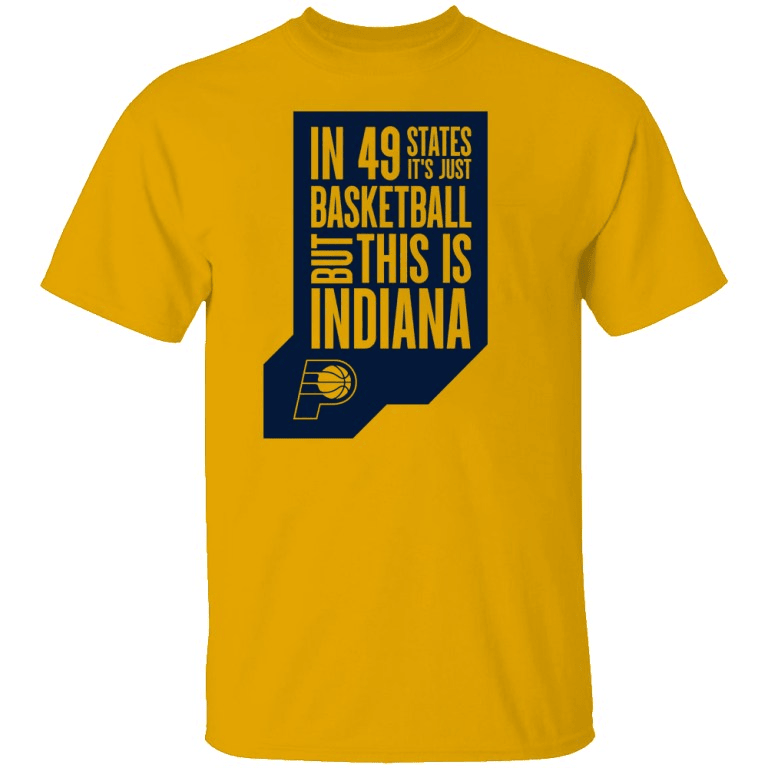 But This Is Indiana Shirt Pacers In 49 States It's Just Basketball Final NBA 2025 Fan Gifts-1