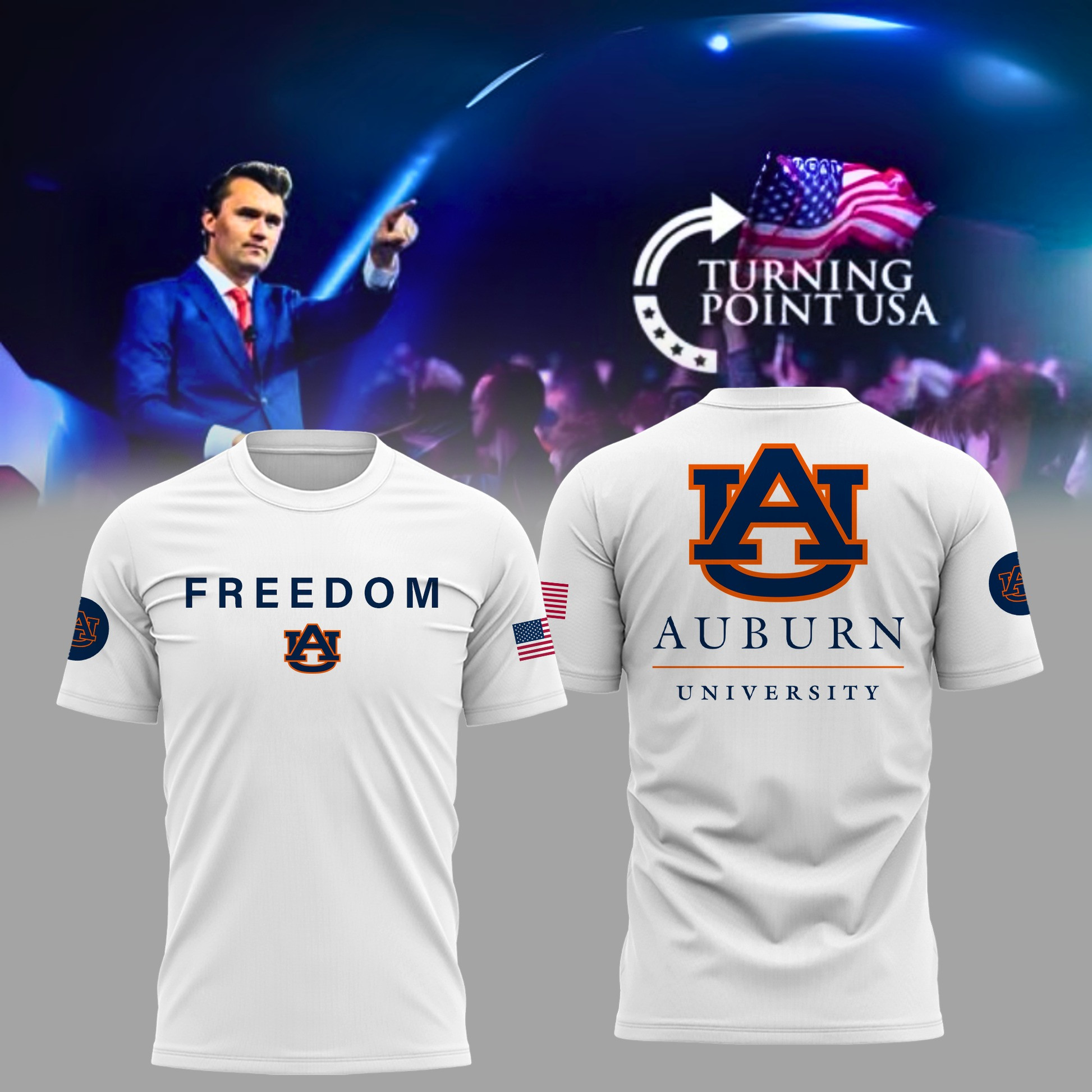 Charlie Kirk Freedom Auburn University x Turning Point USA T-Shirt Tribute Clothing For Fans-1