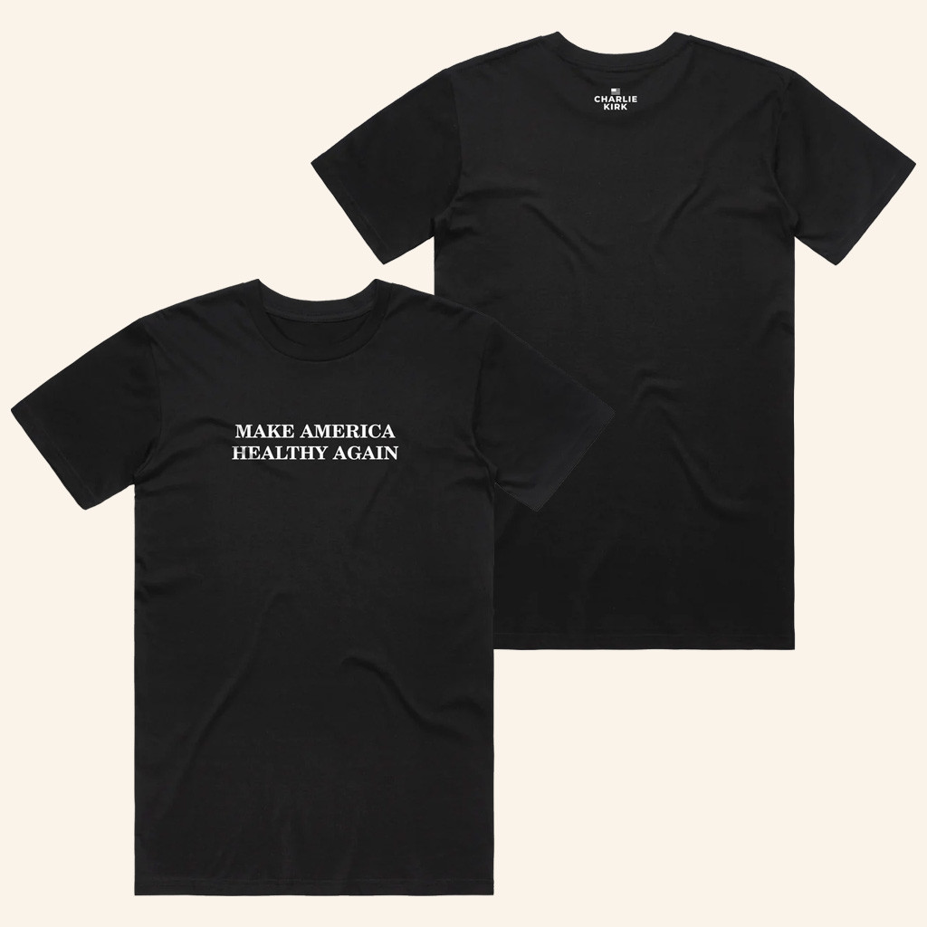 Charlie Kirk Shirt Make America Healthy Again T-Shirt Charlie Kirk Merch Trump 2025 Merchandise-1