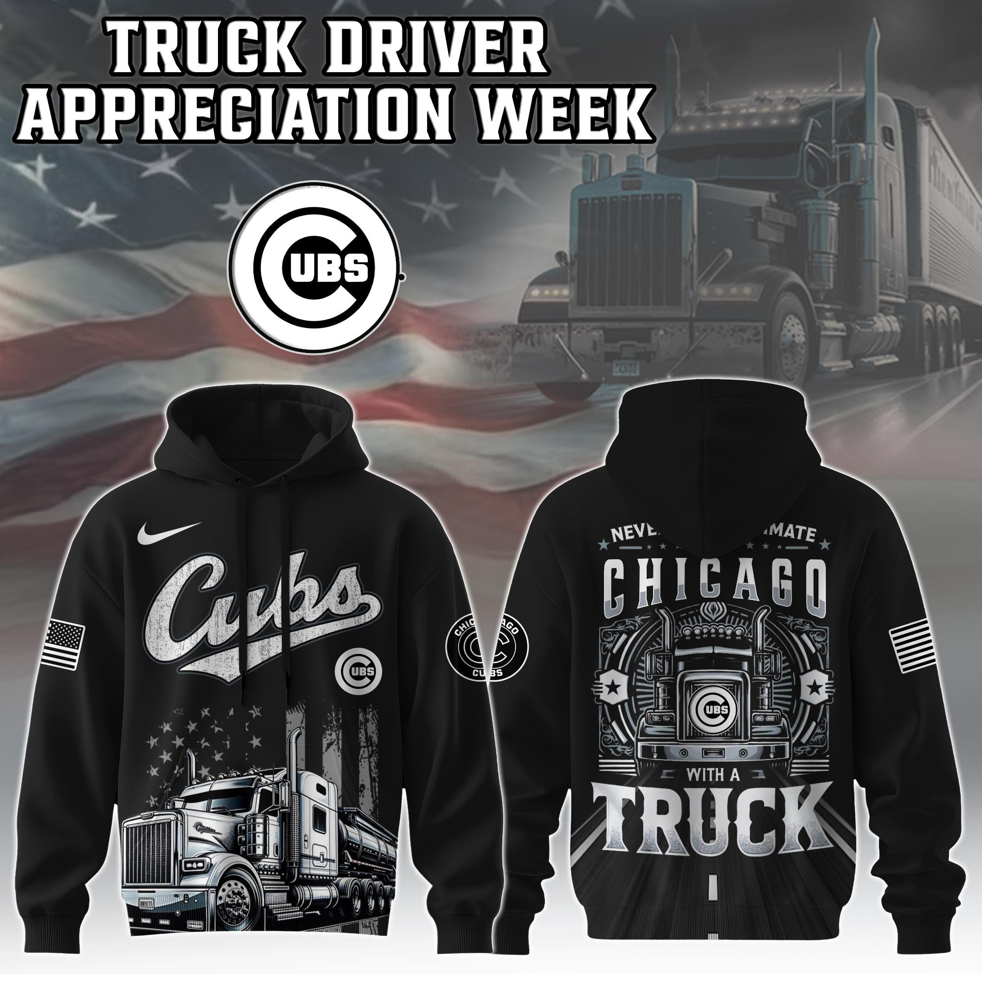 Chicago Cubs Truck Driver Appreciation Week Hoodie Trucker Baseball Fan Dad Gift Ideas-1