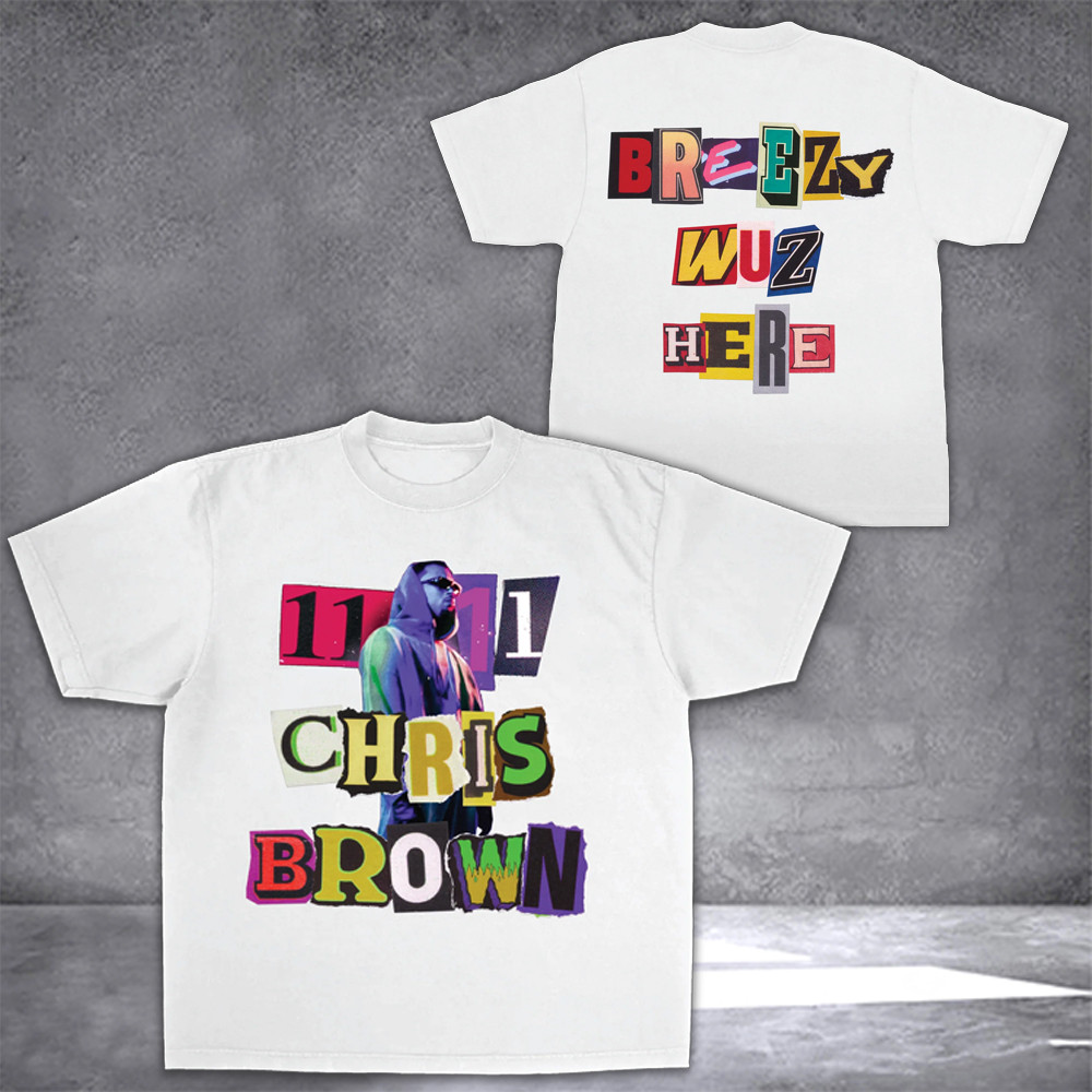 Chris Brown Breezy Bowl 2025 Tour Merch T-Shirt 11:11 Breezy Wuz Here T-Shirt-1 Chris Brown Breezy Bowl 2025 Tour Merch T-Shirt 11:11 Breezy Wuz Here T-Shirt-1