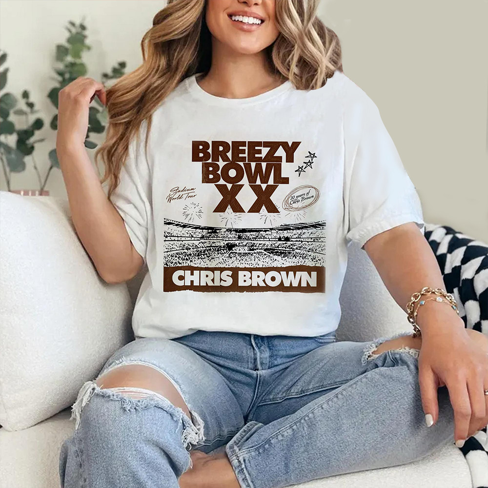 Chris Brown Breezy Bowl XX Tour 2025 Merch T-Shirt Concert Fan Clothing Gift Ideas-1 Chris Brown Breezy Bowl XX Tour 2025 Merch T-Shirt Concert Fan Clothing Gift Ideas-1