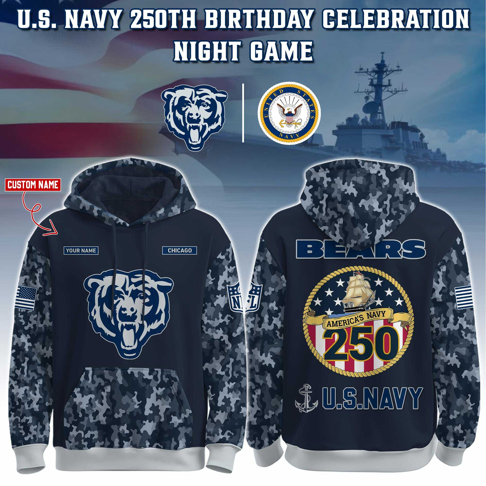 Custom Chicago Bear x U.S. Navy 250Th Anniversary Camo Hoodie USN Merch Navy Gifts Military-1
