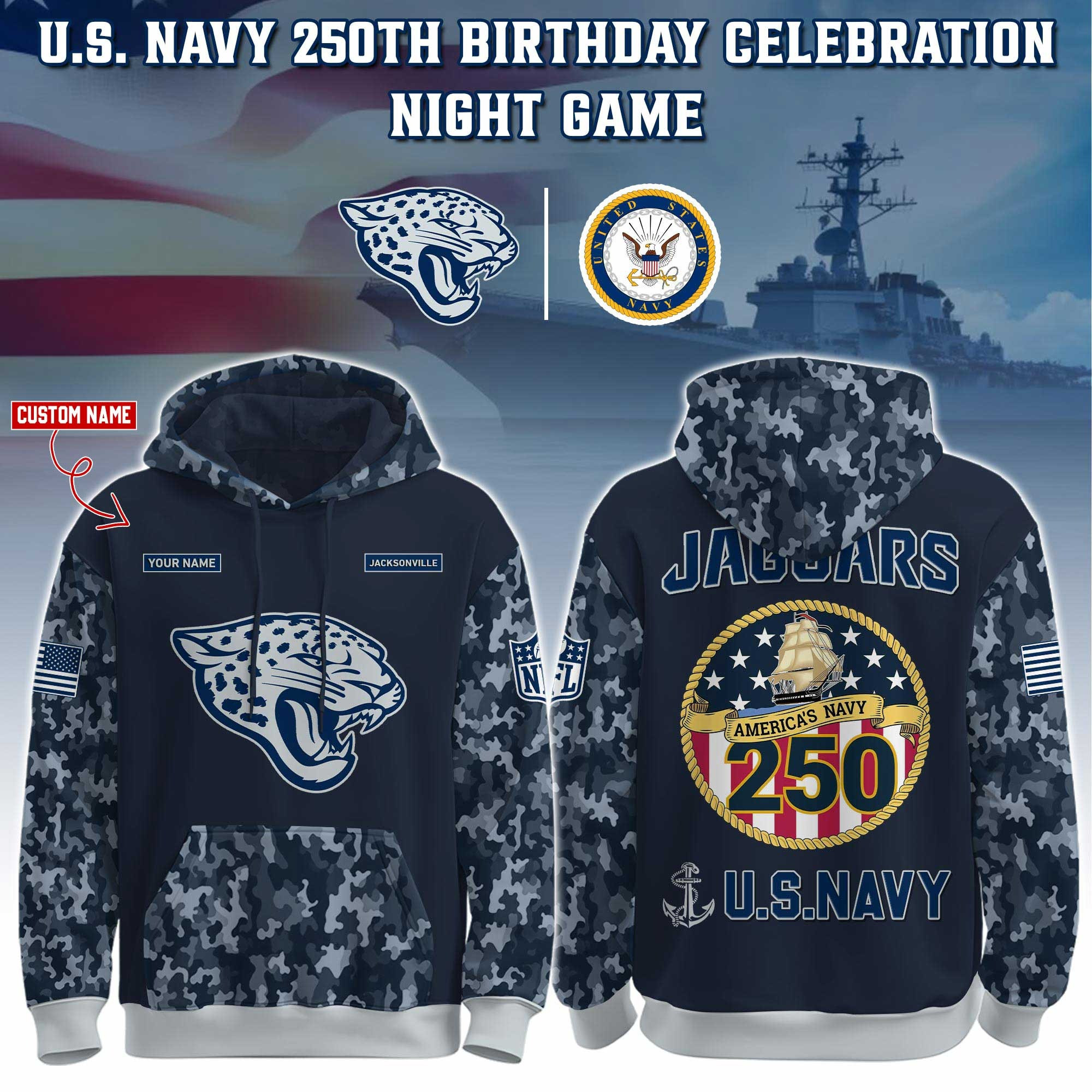 Custom Jacksonville Jaguars x U.S Navy 250Th Anniversary Camo Hoodie US Navy Gifts For Him-1 Custom Jacksonville Jaguars x U.S Navy 250Th Anniversary Camo Hoodie US Navy Gifts For Him-1