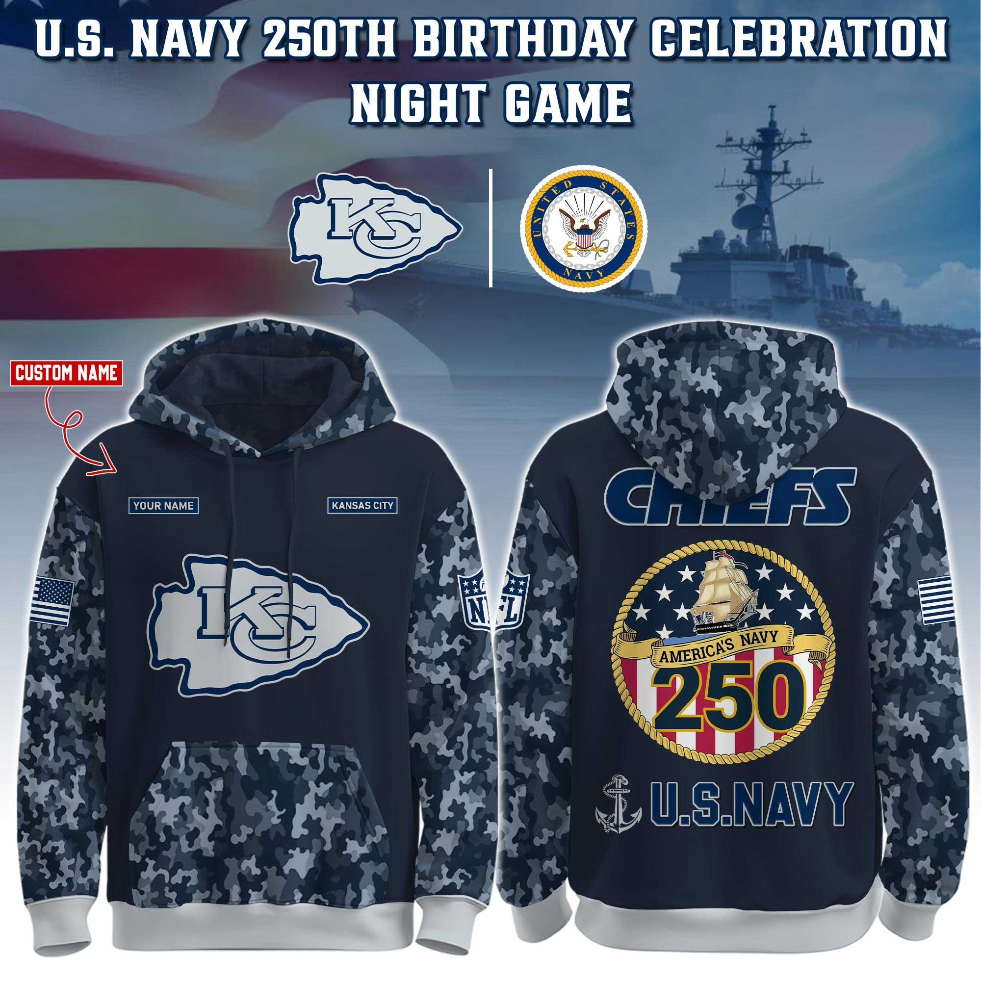 Custom Kansas City Chiefs x U.S Navy 250Th Anniversary Camo Hoodie USN Navy Gifts For Him-1