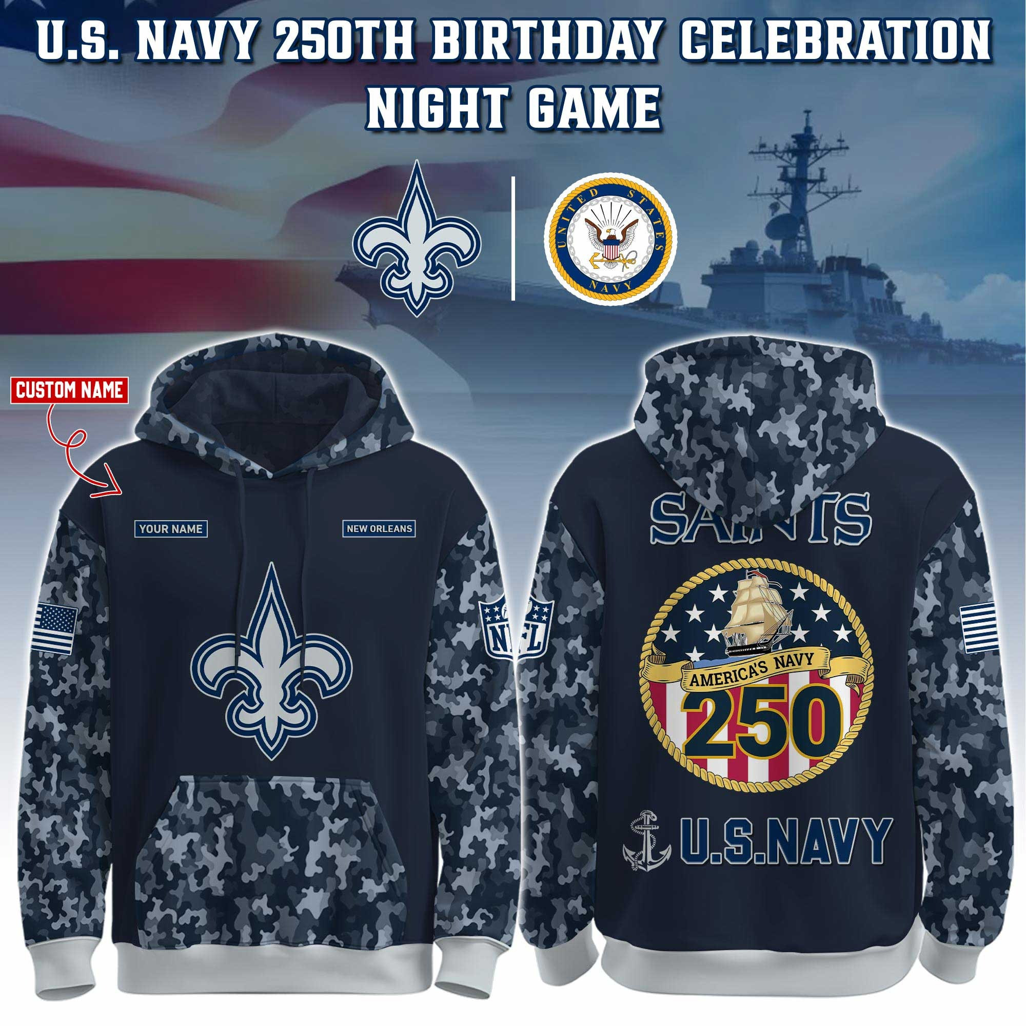 Custom New Orleans Saints x U.S Navy 250Th Anniversary Camo Hoodie USN Merch Navy Gifts-1 Custom New Orleans Saints x U.S Navy 250Th Anniversary Camo Hoodie USN Merch Navy Gifts-1