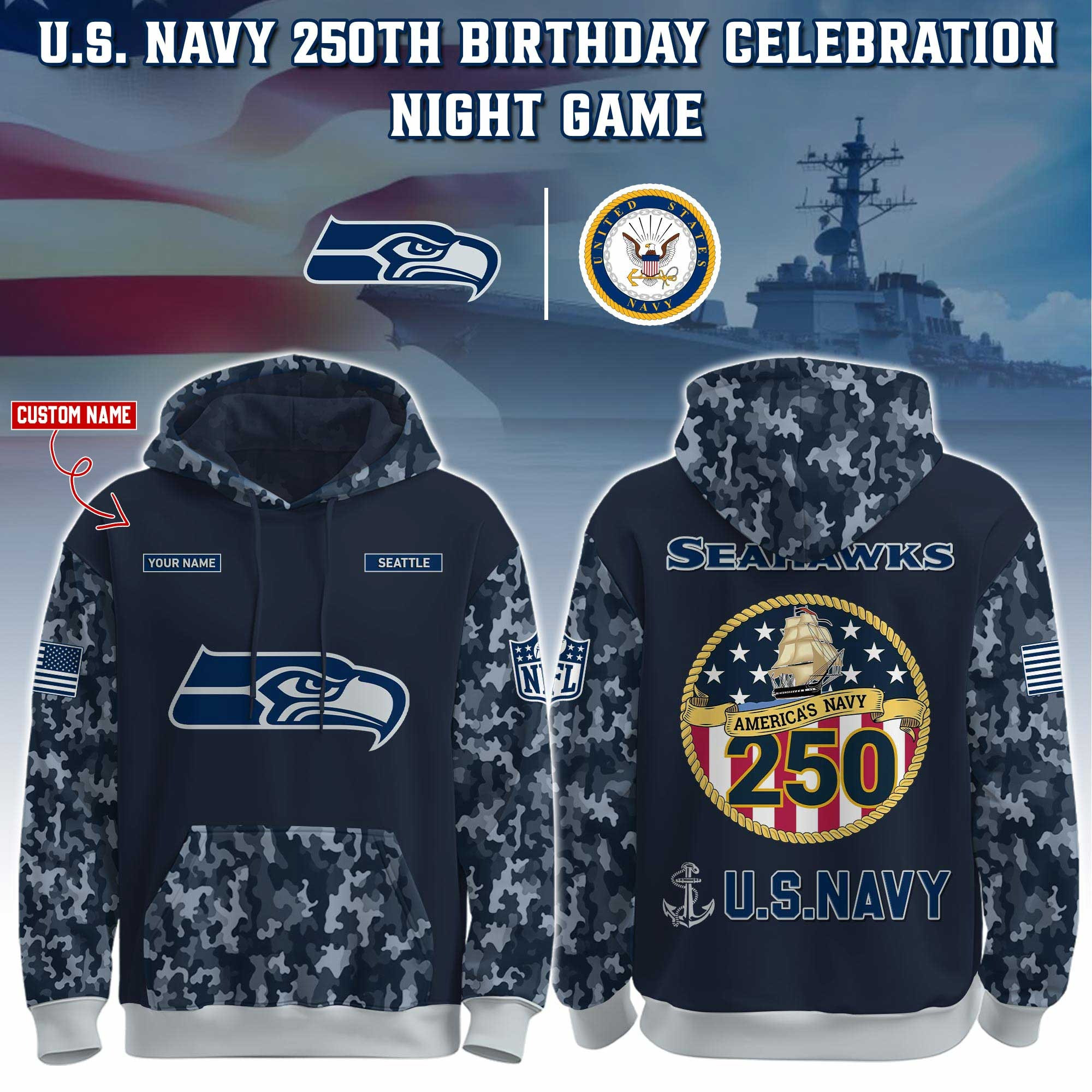 Custom Seattle Seahawks x U.S Navy 250Th Anniversary Camo Hoodie USN Merch Veteran Fan Gifts-1 Custom Seattle Seahawks x U.S Navy 250Th Anniversary Camo Hoodie USN Merch Veteran Fan Gifts-1