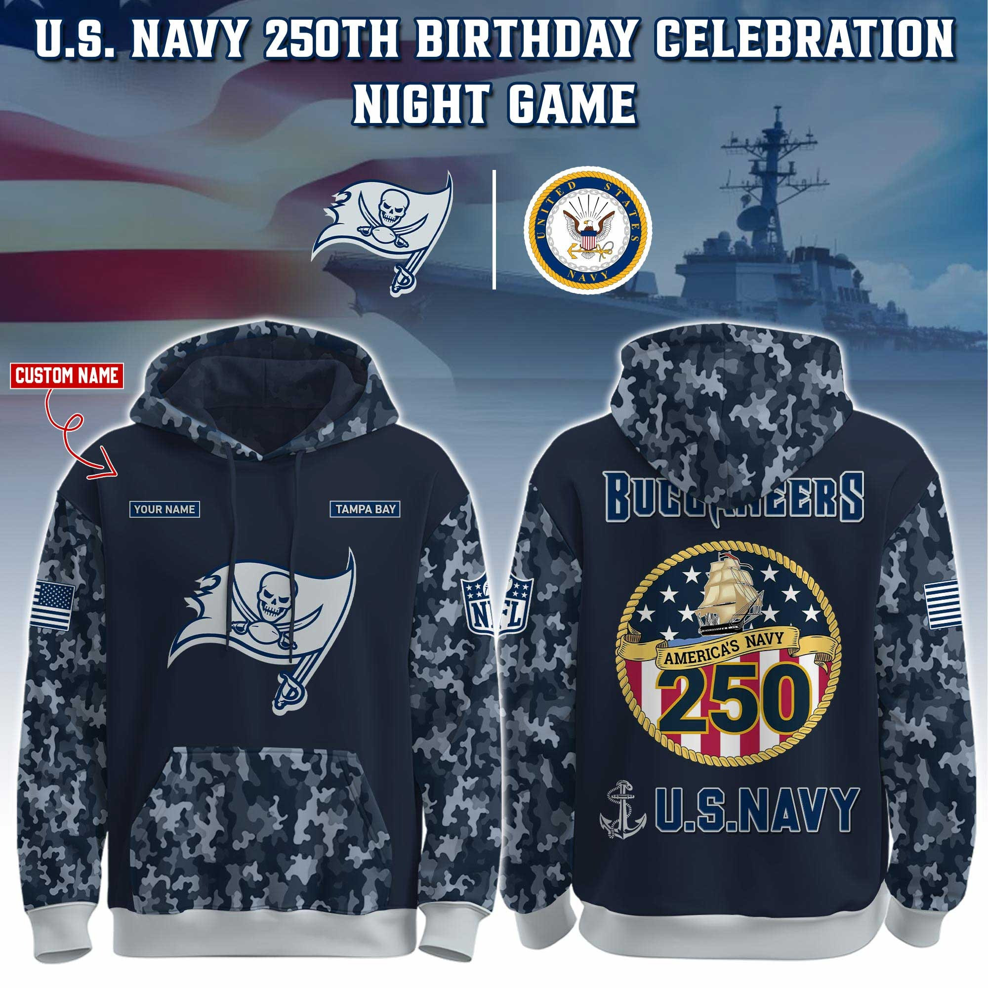 Custom Tampa Bay Buccaneers x U.S Navy 250Th Anniversary Camo Hoodie USN Merch Veteran Gifts-1 Custom Tampa Bay Buccaneers x U.S Navy 250Th Anniversary Camo Hoodie USN Merch Veteran Gifts-1