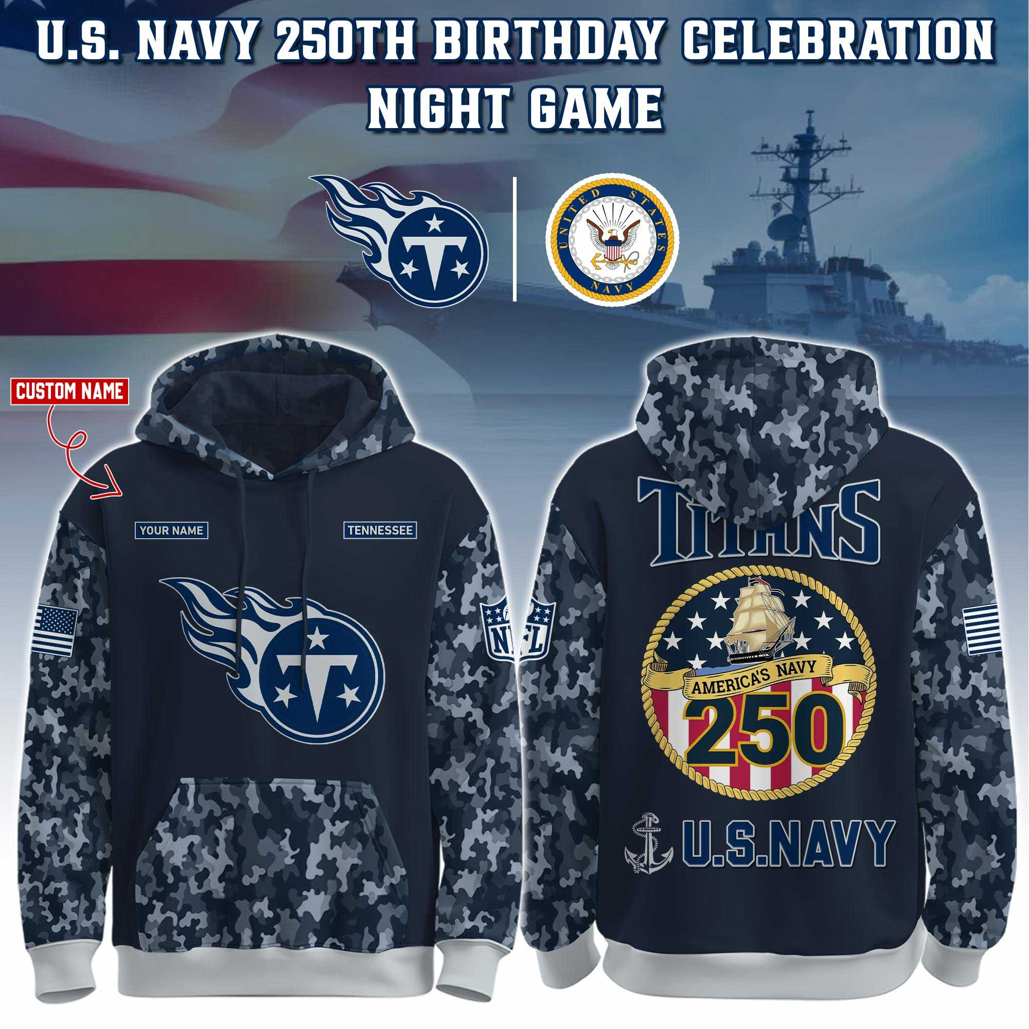 Custom Tennessee Titans x U.S Navy 250Th Anniversary Camo Hoodie USN Merch Veteran Gifts-1 Custom Tennessee Titans x U.S Navy 250Th Anniversary Camo Hoodie USN Merch Veteran Gifts-1
