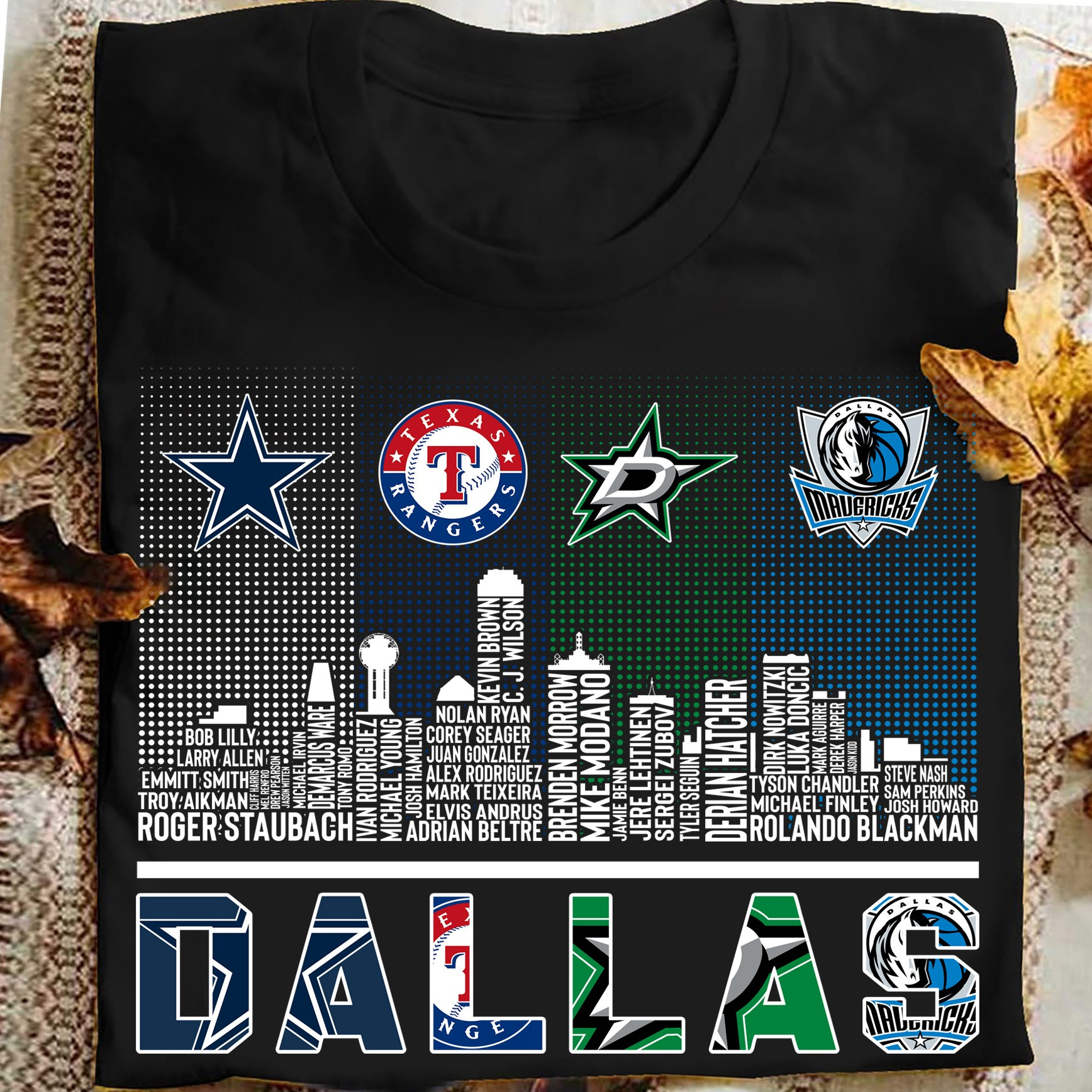 Dallas Legends In One Cowboys Rangers Stars Mavericks T-Shirt Dallas Sports Fan Gifts-1