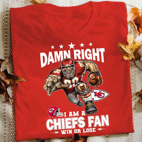 Damn Right I'm A Chiefs Fan Win Or Lose T-Shirt Kansas City Chiefs Gifts For Him-1