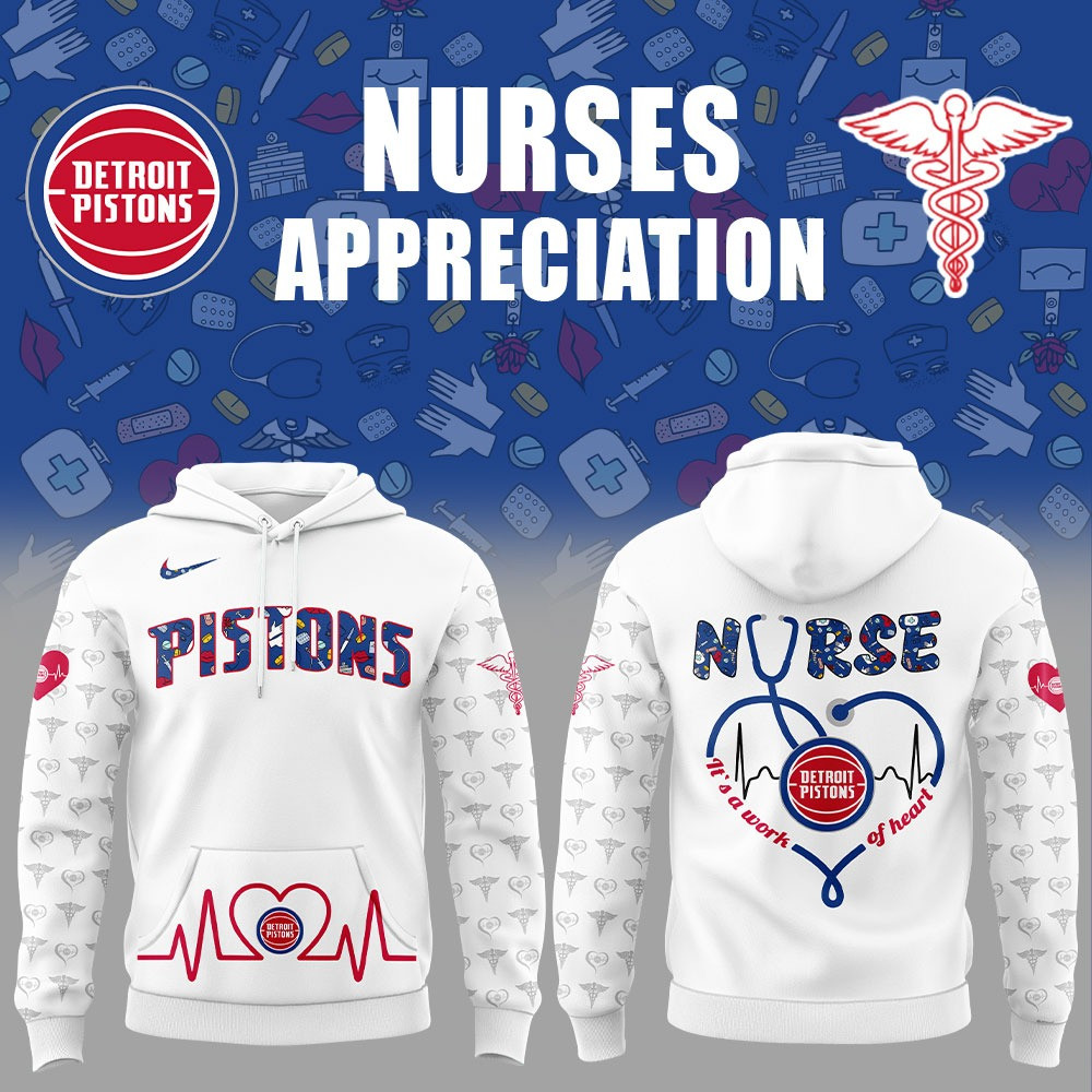 Detroit Pistons Nurses Appreciation Hoodie Honor Nurses Night Detroit Pistons Fan Merch-1