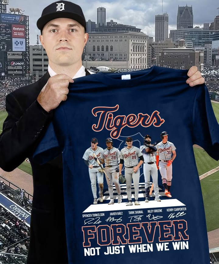 Detroit Tigers Forever T-Shirt Not Just When We Win Baseball Lover Fan Gifts For Him Her-1