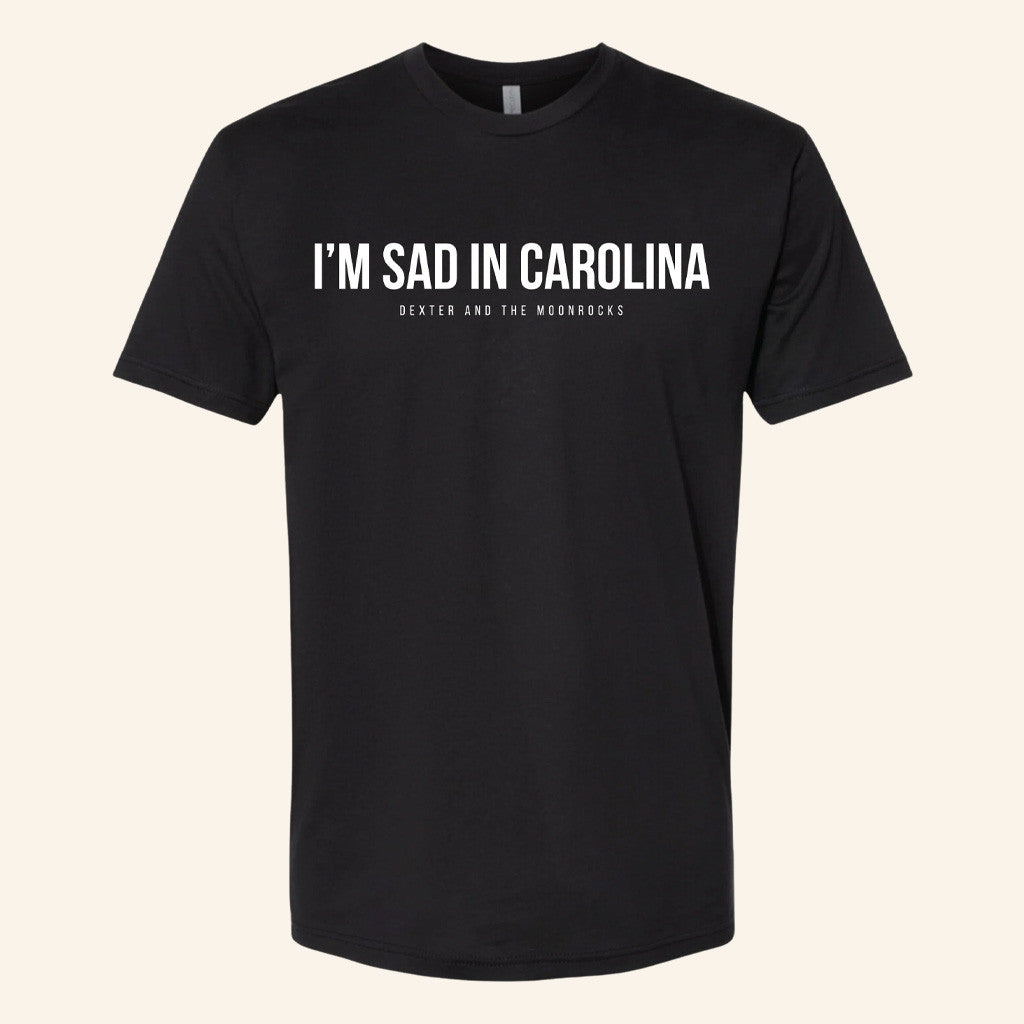 Dexter And The Moonrocks Merch Sad In Carolina T-Shirt Gifts For Music Lovers Gifts For BFF-1