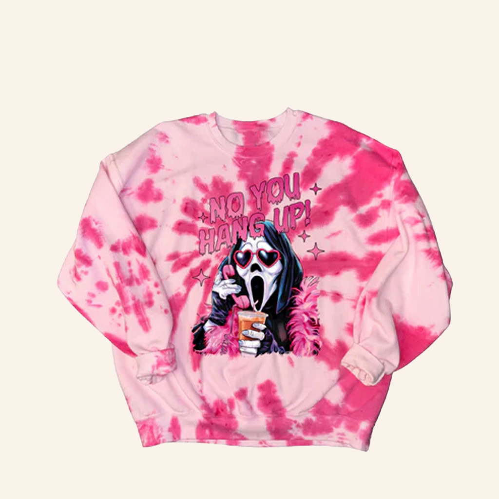 Dicey Dyes Merch No You Hang Up Crewneck Sweatshirt Gifts For Sister-1