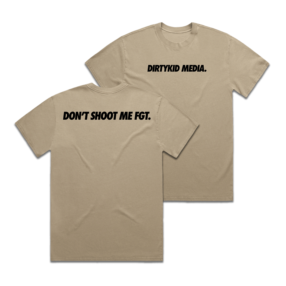 Dirty Kid Merch Don't Shoot Me T-Shirt Good Fathers Day Gifts Birthday Gifts For Besties-1