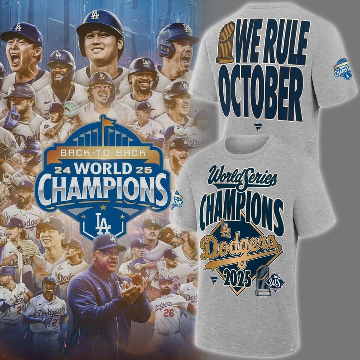 Dodgers Back To Back T-Shirt World Series Champions We Rule October 2025 Fans Items-1