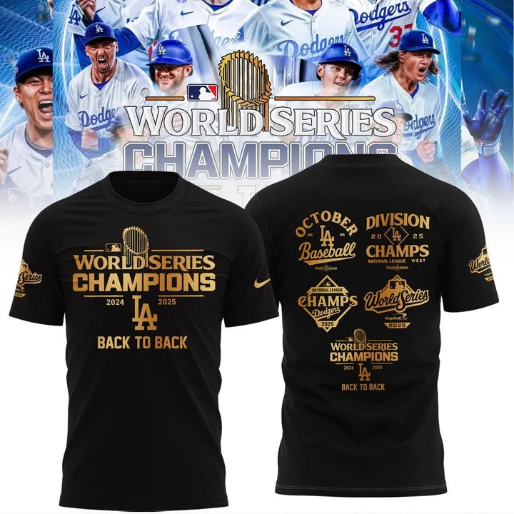Dodgers Champions World Series 2025 Shirt Dodgers Back To Back Championship Fan Apparel-1 Dodgers Champions World Series 2025 Shirt Dodgers Back To Back Championship Fan Apparel-1