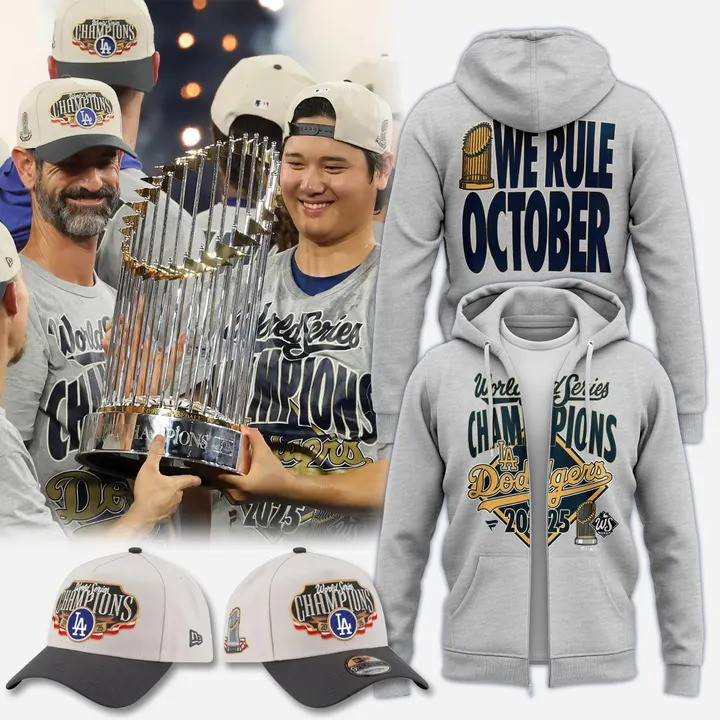 Dodgers World Series Champions Zip Hoodie And Hat We Rule October 2025 Best Items For Fan-1