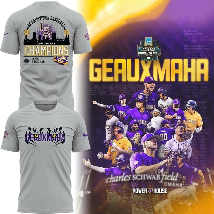 Geauxmaha T-Shirt LSU Tigers 2025 Baseball Super Regional Fan Merch Apparel Great Gifts-1