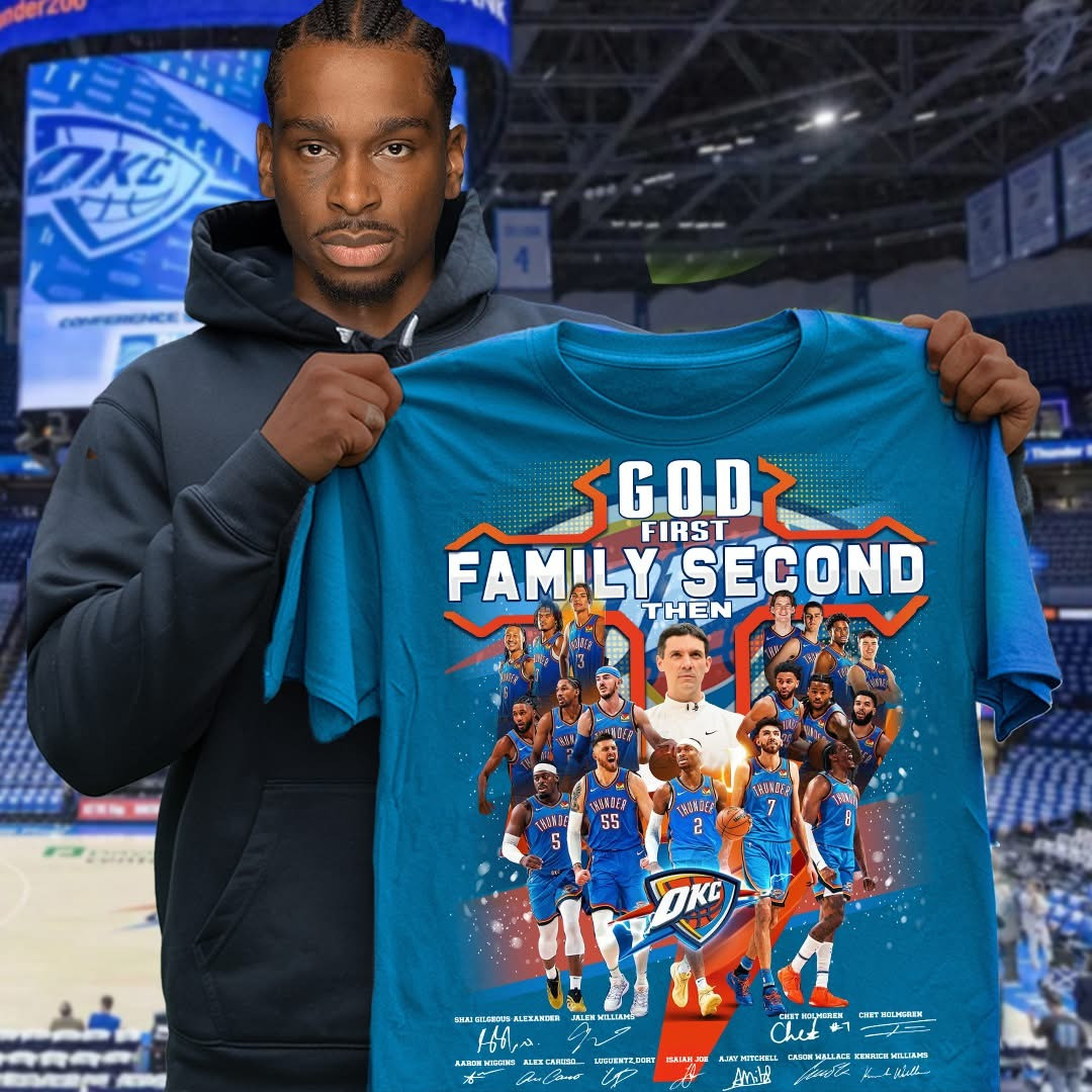 God First Family Second Then OKC Oklahoma City Thunder T-Shirt Merch Faith Fan Gifts-1