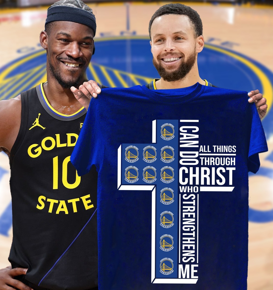 Golden State Warriors Faith Shirt I Can Do All Things Through Christ Who Strengthens Me-1