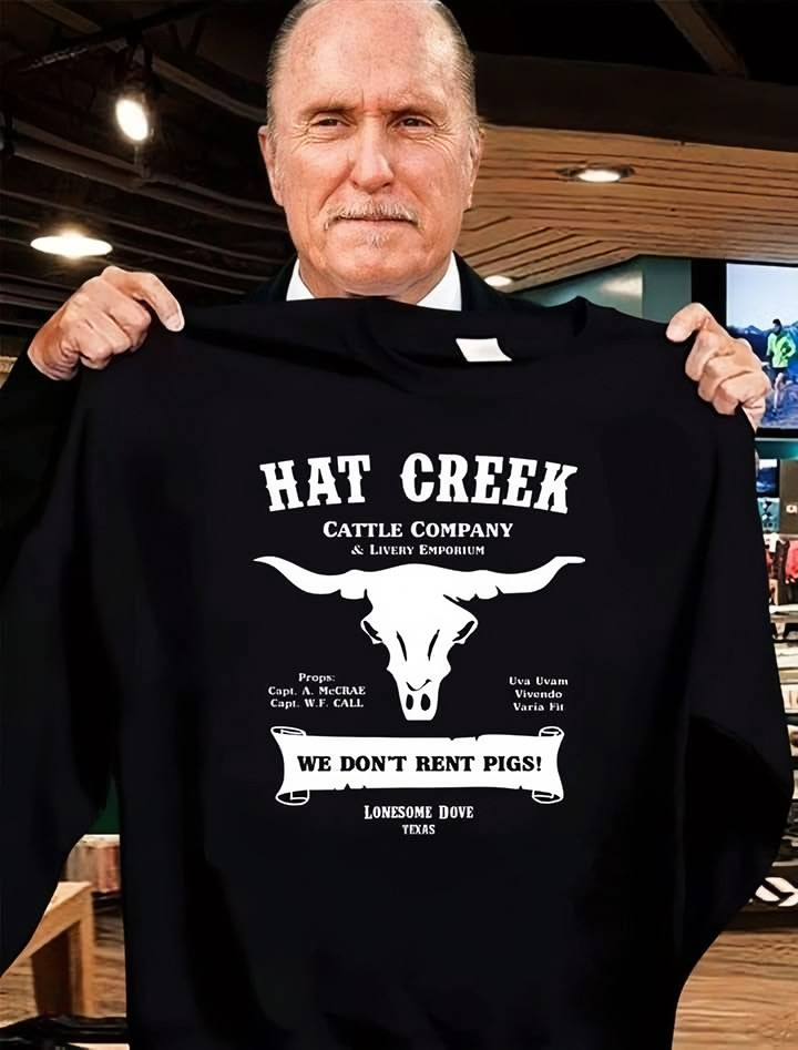Hat Creek Cattle Company We Don't Rent Pigs Shirt Gifts For Fans Of Lonesome Dove-1