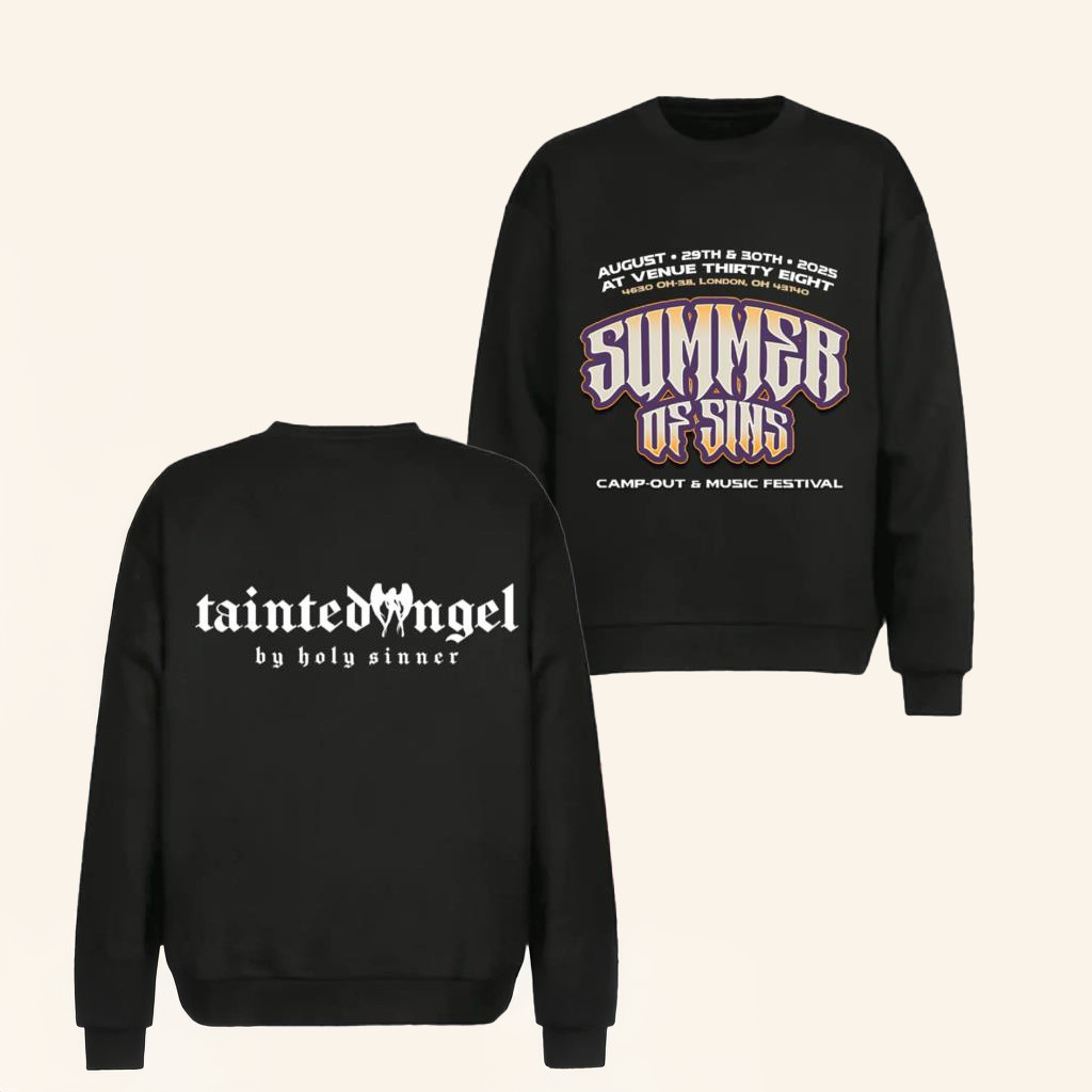 Holy Sinner Merch Tainted Angel Summer Of Sins Sweatshirt Gifts For My Sister-1