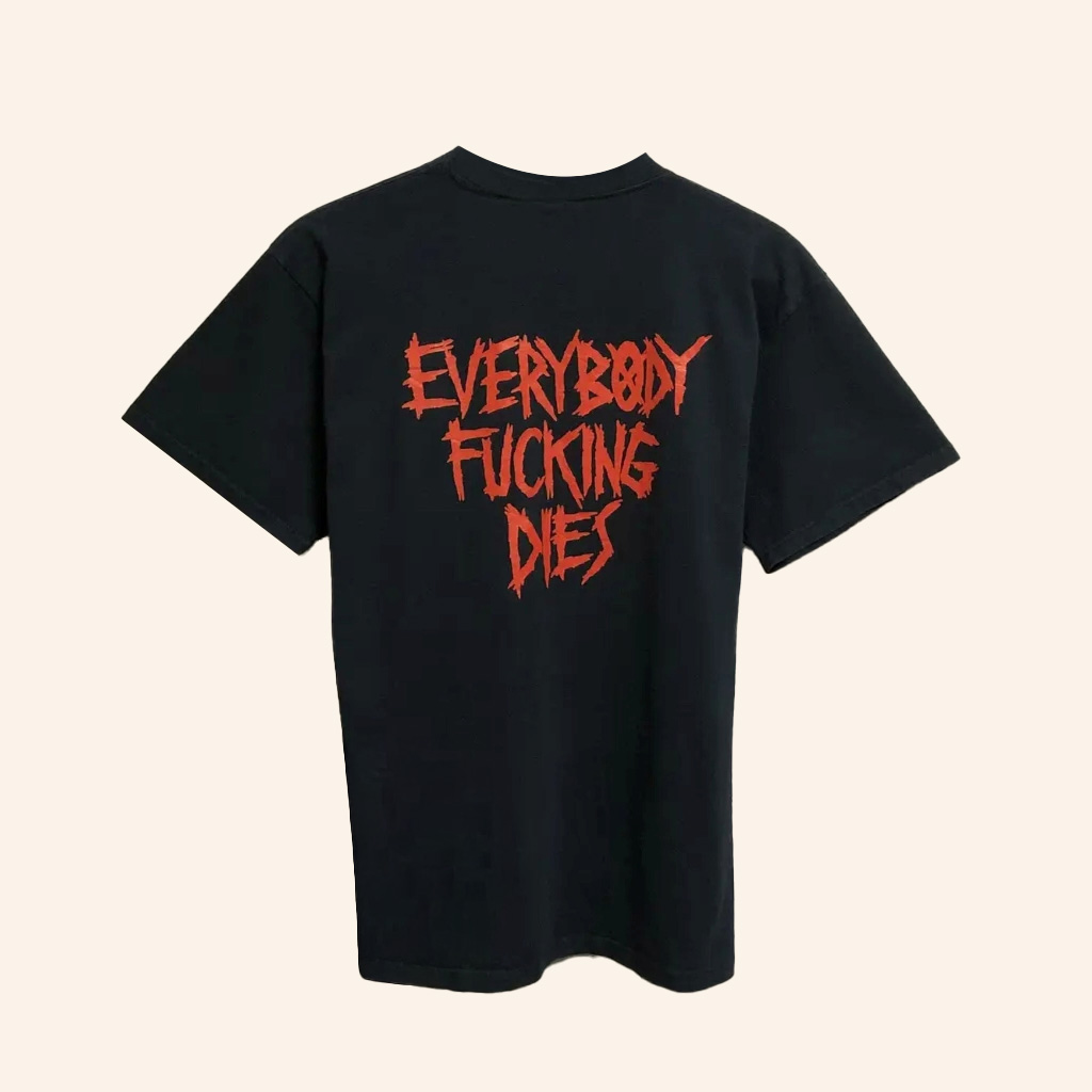 House Of 1000 Corpses Shirt Everybody Fcking Dies T-Shirt Gifts For Him-1