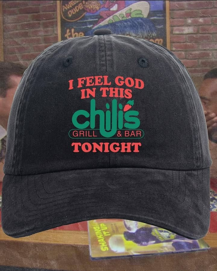 I Feel God In This Chili's Grill And Bar Tonight Hat Funny Faith Christian Gift Ideas-1