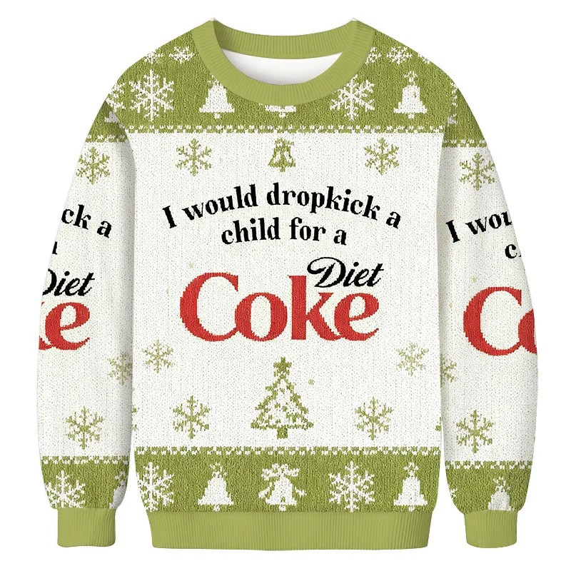 I Would Dropkick A Child For A Diet Coke Christmas Sweater Funny Xmas Holiday Sweater-1 I Would Dropkick A Child For A Diet Coke Christmas Sweater Funny Xmas Holiday Sweater-1