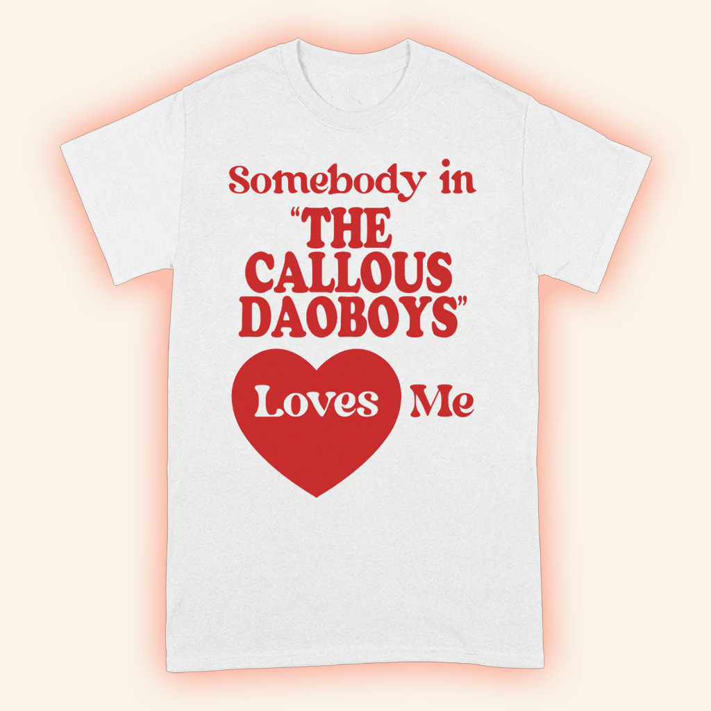 Imprint Merch The Callous Daoboys Someone Loves Me T-Shirt Gifts For Her-1
