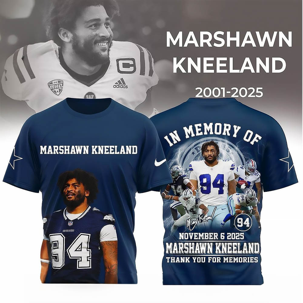 In Memory Of Marshawn Kneeland T-Shirt Dallas Cowboys Shirt Kneeland Lovers Memorial Gifts-1