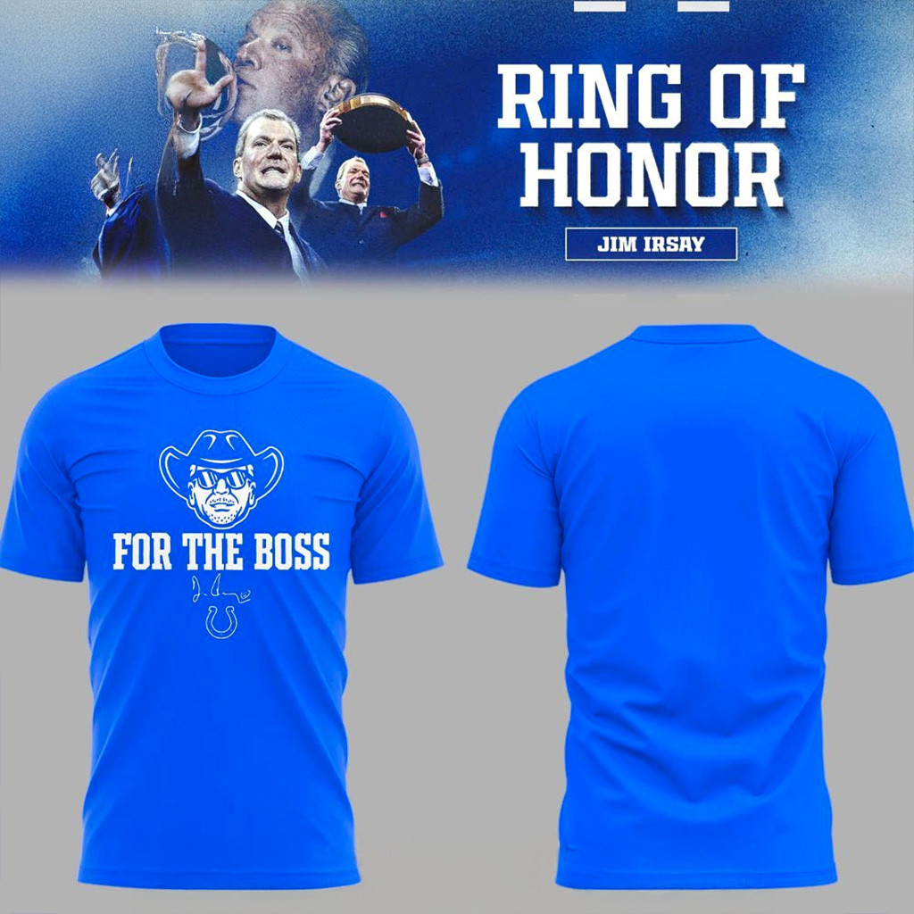 Indianapolis Colts For The Boss Honoring The Memory Of Jim Irsay T-Shirt Fan Merch-1