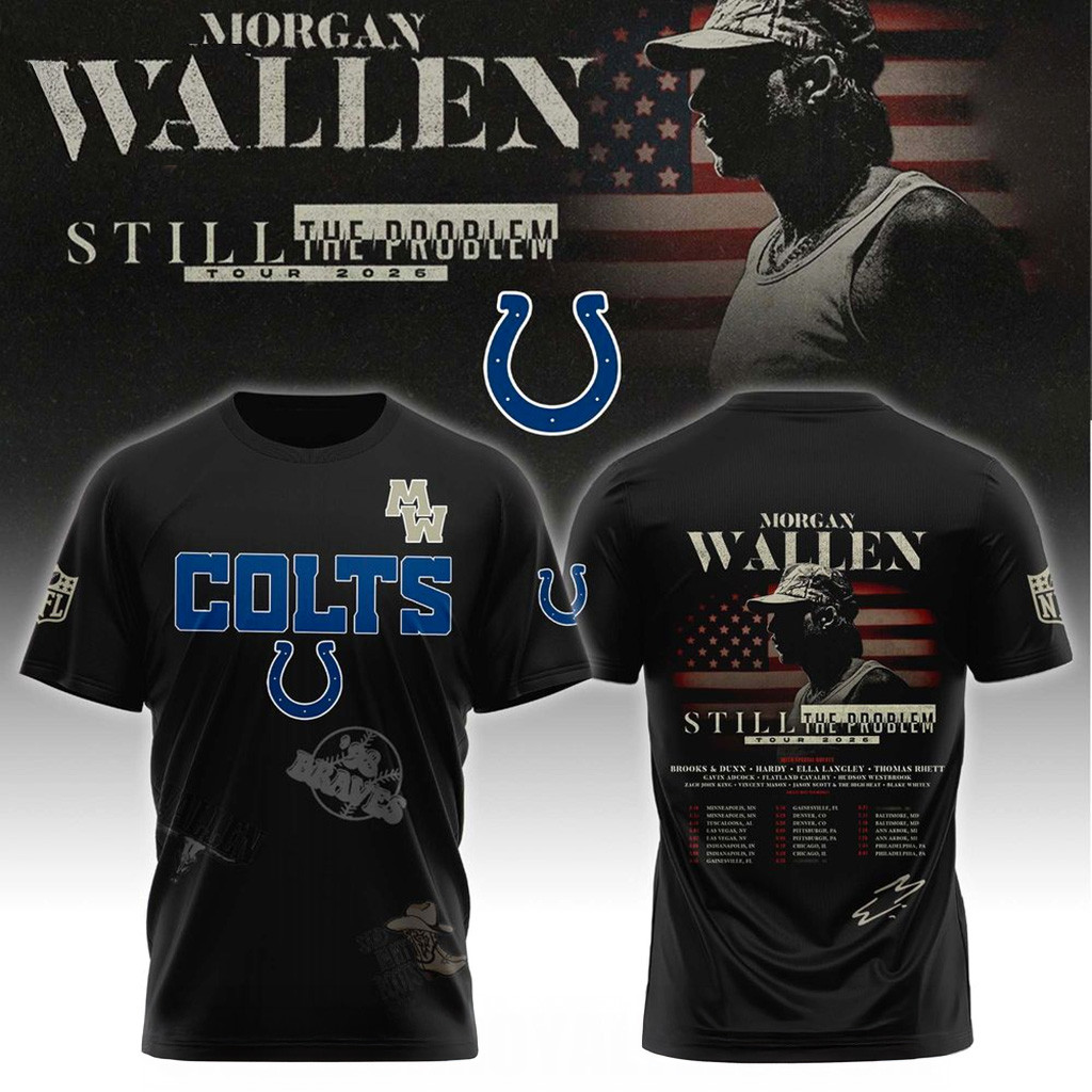 Indianapolis Colts x Morgan Wallen Still The Problem Tour 2026 T-Shirt Colts Merch Fan Gifts-1 Indianapolis Colts x Morgan Wallen Still The Problem Tour 2026 T-Shirt Colts Merch Fan Gifts-1