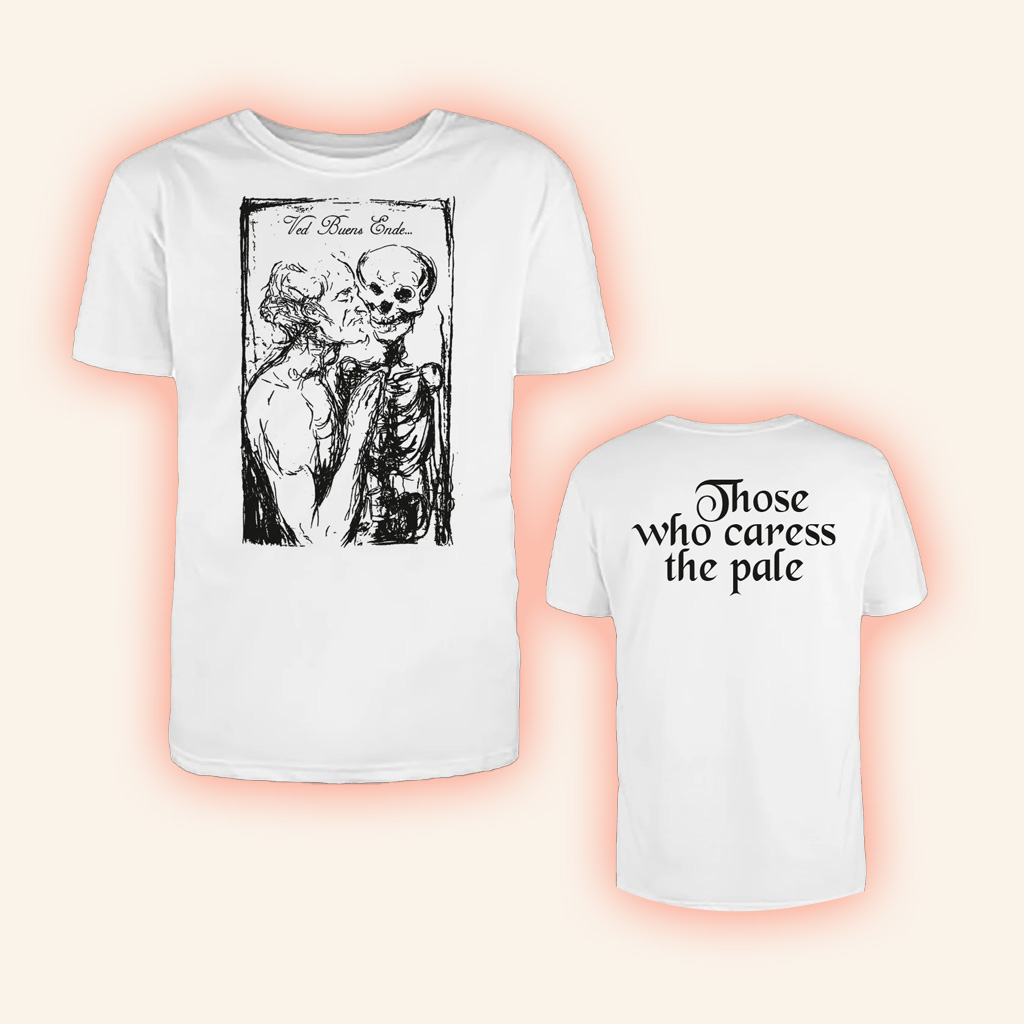 Indie Merch Ved Buens Ende Those Who Caress The Pale T-Shirt Gifts For Him-1