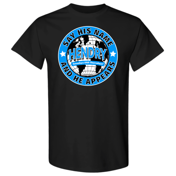 Joe Hendry Merch T-Shirt Tuesdays And Thursdays Say His Name And He Appears-1