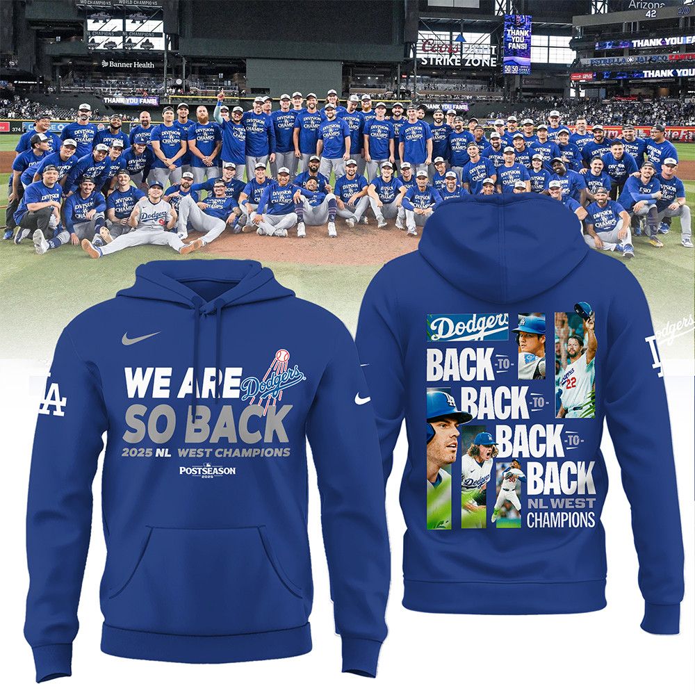 Los Angeles Dodgers 2025 Nl West Division Champions Hoodie We Are So Back Baseball Hoodie-1