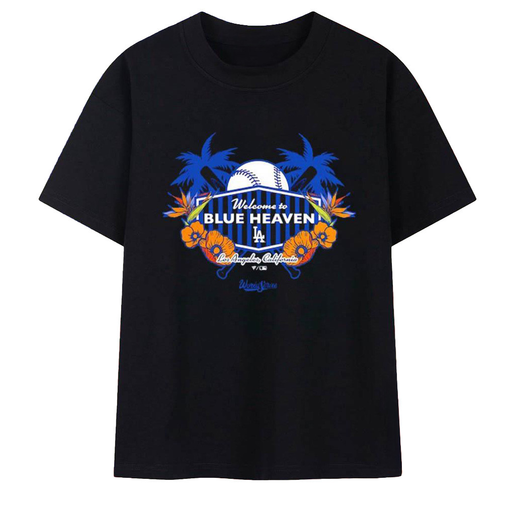 Los Angeles Dodgers 2025 World Series Champions Shirt Welcome To Blue Heaven Hometown T-Shirt-1
